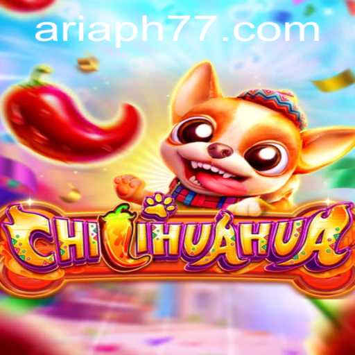 Unveiling the Magic of CHILIHUAHUA: An Innovative Gaming Experience with ARIAPH